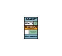 Against White Feminism