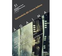 Ágalma. Controstoria del cinema italiano (Vol. 51)