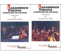 Agamemnon d'Eschyle, 2 volumes