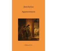 Agamemnon: (Unabridged Edition)