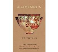 Agamemnon - [Version Originale] Aeschylus, David Mulroy (Auteur)