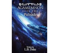 Agamemnon Volume 2: Palisade