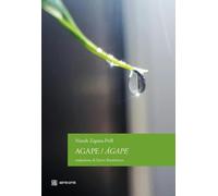 Agape-Àgape. Ediz. bilingue