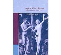 Agape, Eros, Gender Francis Watson (Auteur)