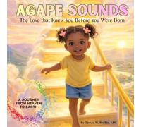 Agape Sounds: A Journey From Heaven to Earth