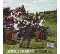 Agarrate Catalina - La Communauté