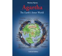 Agartha: The Earth's Inner World