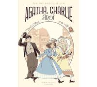 Agatha, Charlie et moi - tome 1