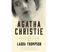 Agatha Christie: A Mysterious Life
