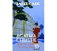 Agatha Christie And The Eleven Missing Days