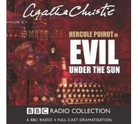 Agatha Christie: - Evil Under the Sun (BBC Radio Collection) Import, Cast Recording Edition by Agatha Christie: (2003) Audio CD