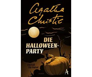 Agatha Christie Hiltgunt Grable Die Halloween-Party: Ein Fall für Poiro (Poche)