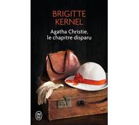 Agatha Christie, le chapitre disparu Le chapitre disparu - Brigitte Kernel - J'ai Lu - Poche - Roman