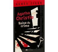 Agatha Christie Reine du crime - Agnès Fieux - Nouveau Monde Eds - broché - Essai
