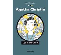 Agatha Christie Reine du crime - Laure Monloubou - Amaterra - broché - Roman junior