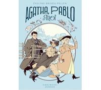 Agatha, Pablo et moi - tome 2: Agatha, Charlie et moi - tome 2