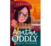 Agatha Oddly - Meurtre au musée