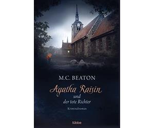 Agatha Raisin 01 und der tote Richter