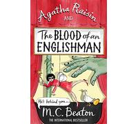 Agatha Raisin and the Blood of an Englishman