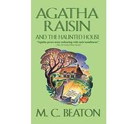 Agatha Raisin and the Haunted House