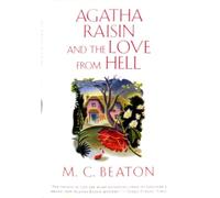 Agatha Raisin and the Love from Hell