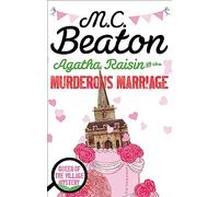 M C Beaton – Agatha Raisin and the Murderous Marriage – Broché