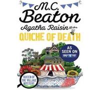 Agatha Raisin and the Quiche of Death