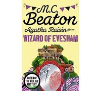 Agatha Raisin - Agatha Raisin And The Wizard Of Evesham