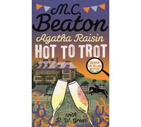 Agatha Raisin : Chaud au trot