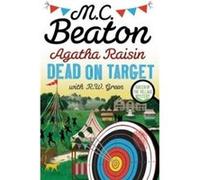 Agatha Raisin Dead on Target by M.C. Beaton M.C. Beaton (Auteur)