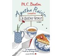 M. C. Beaton – Agatha Raisin Enquête – Tome 1 : La quiche fatale – Broché