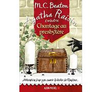 Agatha Raisin enquête 13 – Chantage au presbytère – Les Éditions Albin Michel
