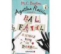 Agatha Raisin Enquête - Tome 15 - Bal Fatal