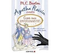 Agatha Raisin enquête 24 - Gare aux empoisonneuses M. C. Beaton (Auteur), Amélie Juste-Thomas (Traduction)