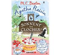 Agatha Raisin enquête 29 - Sonnent les cloches !