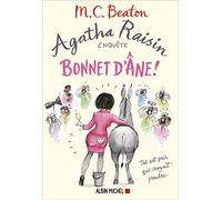 Agatha Raisin Enquête – Tome 30 : Bonnet d'âne ! – Les Éditions Albin Michel