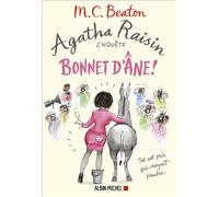 Agatha Raisin Enquête – Tome 30 : Bonnet d'âne ! – Les Éditions Albin Michel