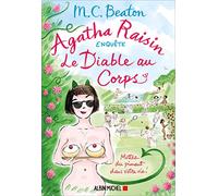 Beaton M. – Agatha Raisin enquête 33 – Le Diable au corps – Roman – Broché