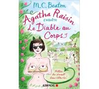 Agatha Raisin enquête 33 - Le Diable au corps - M. C. Beaton - Albin Michel - broché - Roman