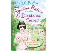Agatha Raisin enquête 33 - Le Diable au corps M. C. Beaton (Auteur), Marion Schwartz (Traduction)
