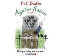 Agatha Raisin enquête 5 - Pour le meilleur et pour le pire M. C. Beaton (Auteur), Françoise Du Sorbier (Traduction)