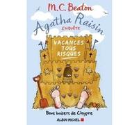 Agatha Raisin enquête 6 - Vacances tous risques M. C. Beaton (Auteur), Jacques Bosser (Traduction)