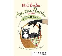 Agatha Raisin Enquête T2 - Remède de cheval