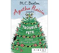 Agatha Raisin Enquête T21 : Trouble-fête