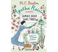 Agatha Raisin enquête 16 - Jamais deux sans trois M. C. Beaton (Auteur), Béatrice Taupeau (Traduction)