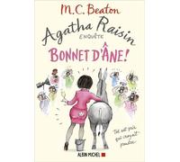 Agatha Raisin enquête 30 - Bonnet d'âne !