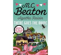 Agatha Raisin: There Goes The Bride