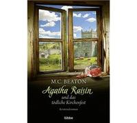 Agatha Raisin und das tödliche Kirchenfest | M. C. Beaton M. C. BeatonM. C. Beaton (Auteur)