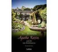 Agatha Raisin und die tote Wohlta¨terin | M. C. Beaton M. C. BeatonM. C. Beaton (Auteur)