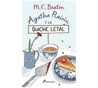 Agatha Raisin Y La Quiche Letal / The Quiche Of Death: The First Agatha Raisin Mystery